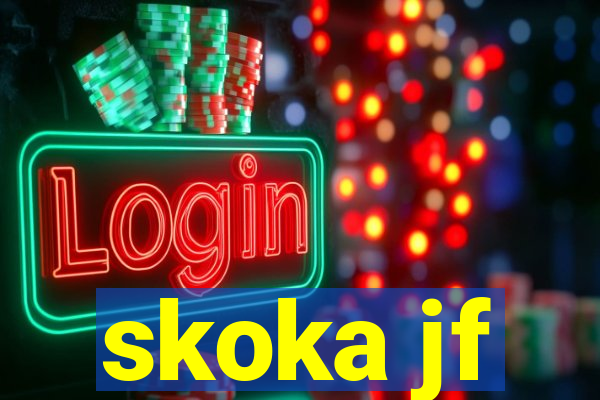 skoka jf